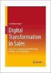 TVS.007241_Livia Rainsberger - Digital Transformation in Sales_ How to Turn a Buzzword into Real Sales Practice – A 21-Step Guide-Springer (2023)-GT.pdf.jpg