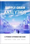 TVS.007467_Supply Chain Analytics_ A Comprehensive Guide to supply -- Van Der Post, Hayden - 2023 - Reactive Publishing-GT.pdf.jpg