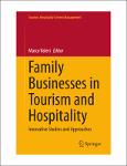 TVS.004263_TT_(Tourism, Hospitality & Event Management) Marco Valeri - Family Businesses in Tourism and Hospitality_ Innovative Studies and Approaches.pdf.jpg