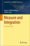 TVS.007625_(University Texts in the Mathematical Sciences) Satya N. Mukhopadhyay, Subhasis Ray - Measure and Integration_ An Introduction-Springer (2025).pdf.jpg
