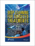 TVS.005175_TT_Rishabha Malviya, Gheorghita Ghinea, Rajesh Kumar Dhanaraj, Balamurugan Balusamy, Sonali Sundram - Deep Learning for Targeted Treatments.pdf.jpg