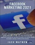 TVS.006663_FACEBOOK MARKETING 2021 Hit With Advertising Strategies to Estimate Your Small Business on Top,use This Move by Step_. (Jack Mathew)-GT.pdf.jpg