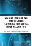 TVS.006896_Ben Othman Soufiene, Chinmay Chakraborty - Machine Learning and Deep Learning Techniques for Medical Image Recognition-CRC Press (2024)-GT.pdf.jpg