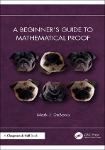 TVS.007620_DeBonis, Mark J. - A Beginner_s Guide to Mathematical Proof-CRC Press (2025)-GT.pdf.jpg