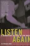 TVS.006574_(Experience Music Project) Eric Weisbard (editor) - Listen Again_ A Momentary History of Pop Music-Duke University Press Books (2007)-TT.pdf.jpg