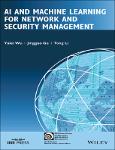 TVS.005273_TT_(IEEE Press Series on Networks and Service Management) Jingguo Ge, Tong Li, Yulei Wu - AI and Machine Learning for Network and Security.pdf.jpg