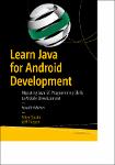 TVS.007156_Peter Späth, Jeff Friesen - Learn Java for Android Development - Migrating Java SE Programming Skills to Mobile Development.-Apress (2020)-GT.pdf.jpg