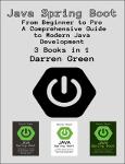 TVS.006298_Green, Darren - Java Spring Boot_ 3 Books in 1 - _From Beginner to Pro - A Comprehensive Guide to Modern Java Development_-Independently Pu-GT.pdf.jpg