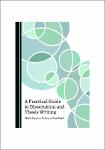 TVS.007132_Mark Stephan Felix, Ian Smith - A Practical Guide To Dissertation And Thesis Writing-Cambridge Scholars Publishing (2019)-GT.pdf.jpg