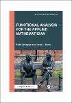 TVS.007622_(Textbooks in Mathematics) Todd Arbogast, Jerry L. Bona - Functional Analysis for the Applied Mathematician-CRC Press (2025)-GT.pdf.jpg