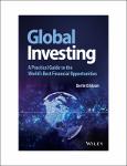 TVS.006602_TT_(Wiley Trading) Darrin Erickson - Global Investing_ A Practical Guide to the World's Best Financial Opportunities-Wiley (2022).pdf.jpg