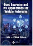 TVS.006215_Fei Hu, Iftikhar Rasheed - Deep Learning and Its Applications for Vehicle Networks-CRC Press (2023)-1.pdf.jpg
