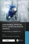 TVS.007609_(Advances in Computational Collective Intelligence) Amjad Rehman Khan (editor), Tanzila Saba (editor) - Explainable Artificial Intelligence in Medical Imaging-Auerbach Publications (2025).pdf.jpg