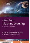 TVS.006948_S Karthikeyan (editor), M Akila (editor), D. Sumathi (editor), T Poongodi (editor) - Quantum Machine Learning_ A Modern Approach-Chapman an-GT.pdf.jpg