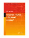 TVS.004889_TT_(Springer Texts in Business and Economics) Kuo-Ping Chang - Corporate Finance_ A Systematic Approach-Springer (2023).pdf.jpg