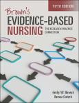 TVS.005071_TT_Emily W. Nowak, Renee Colsch - Brown_s Evidence-Based Nursing_ The Research-Practice Connection-Jones & Bartlett Learning (2023).pdf.jpg