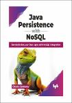 TVS.006855_Otávio Santana - Java Persistence with NoSQL_ Revolutionize your Java apps with NoSQL integration-BPB Publications (2024)-GT.pdf.jpg