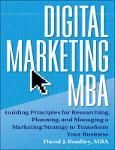 TVS.006451_Digital Marketing MBA Guiding Principles for Researching, Planning, and Managing a Marketing Strategy to Transform Your... (Bradley, David -TT.pdf.jpg