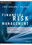 TVS.008297_(Wiley Finance) Jimmy Skoglund, Wei Chen - Financial Risk Management_ Applications in Market, Credit, Asset and Liability Management and Fi-GT.pdf.jpg