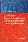 TVS.006201_(Studies in Computational Intelligence, Volume 1071) Laith Abualigah - Classification Applications with Deep Learning and Machine Learning -1.pdf.jpg