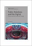 TVS.007031_(Communicating in Professions and Organizations) Clea Bourne - Public Relations and the Digital_ Professional Discourse and Change-Palgrave-GT.pdf.jpg