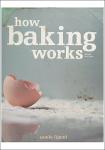 TVS.007489_How Baking Works_ Exploring the Fundamentals of Baking -- Paula Figoni -- 3rd ed_, Hoboken, N_J, New Jersey, 2011-GT.pdf.jpg