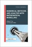 TVS.007621_(Textbooks in Mathematics) William P. Fox, Richard D. West - Numerical Methods and Analysis with Mathematical Modelling-CRC Press (2025)-GT.pdf.jpg