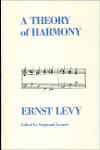 TVS.006267_Ernst Levy, A Theory of Harmony, State University of New York Press, 1985-TT.pdf.jpg