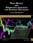 TVS.005295_TT_Andres Fortino - Data Mining and Predictive Analytics for Business Decisions-Mercury Learning and Information (2023).pdf.jpg