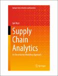 TVS.005333_TT_(Springer Texts in Business and Economics) Işık Biçer - Supply Chain Analytics_ An Uncertainty Modeling Approach-Springer (2023).pdf.jpg