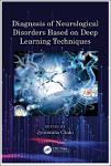 TVS.006203_Jyotismita Chaki - Diagnosis of Neurological Disorders Based on Deep Learning Techniques-CRC Press (2023)-1.pdf.jpg