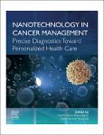 TVS.005142_TT_Kamil Reza Khondakar, Ajeet Kumar Kaushik - Nanotechnology in Cancer Management_ Precise Diagnostics toward Personalized Health Care-Els.pdf.jpg